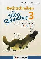 Stefanie Drecktrah, Mareike Hahn - Rechtschreiben mit Rico Schnabel, Klasse 3, Övrigt