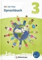 Sabine Stehr, Stefanie Alender, Sabrina Willwersch, Kerstin Mrowka-Nienstedt, Mareike Hahn, Klaus Kuhn - ABC der Tiere 3 Neubearbeitung - Sprachbuch, Häftad