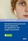 (Komplexe) Posttraumatische Belastungsstrung bei Jugendlichen und jungen Erwachsenen