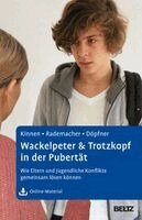 Wackelpeter & Trotzkopf in der Pubert�t