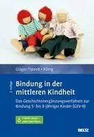 Gabriele Gloger-Tippelt, Lilith König - Bindung in der mittleren Kindheit, Övrigt. Tillgänglighet: Lägg i varukorg