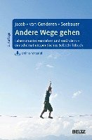 Andere Wege gehen