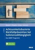 Achtsamkeitsbasierte Rckfallprvention bei Substanzabhngigkeit