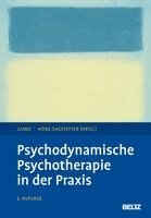 Psychodynamische Psychotherapie in der Praxis