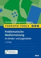 Anna Felnhofer, Oswald David Kothgassner, Stéphanie Galliez - Therapie-Tools Problematische Mediennutzung im Kindes- und Jugendalter, Övrigt