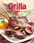 Grilla : fräscht till sommarkvällar och myskvällar