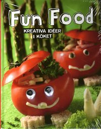 e-Bok Fun food  kreativa ideér i köket