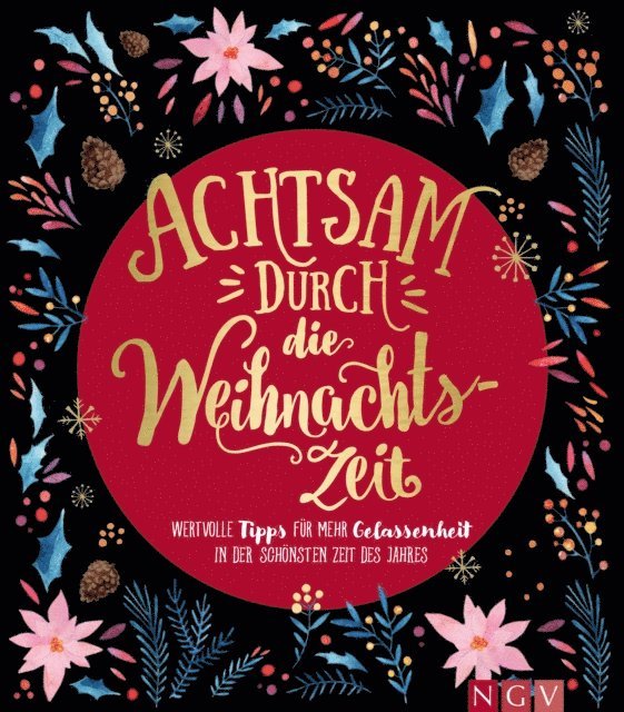 Naumann & Gobel Verlag - Achtsam durch die Weihnachtszeit, E-bok