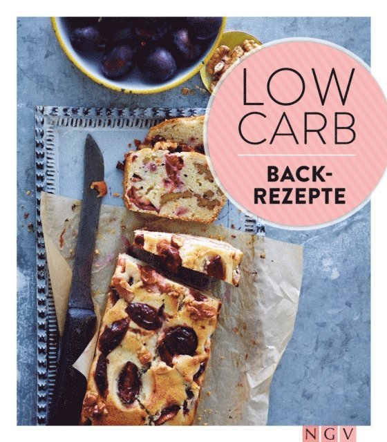 Naumann & Gobel Verlag - Low Carb Backrezepte, E-bok