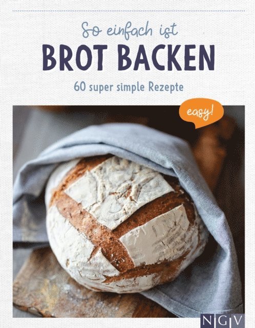 Naumann & Gobel Verlag - So einfach ist Brot backen, E-bok