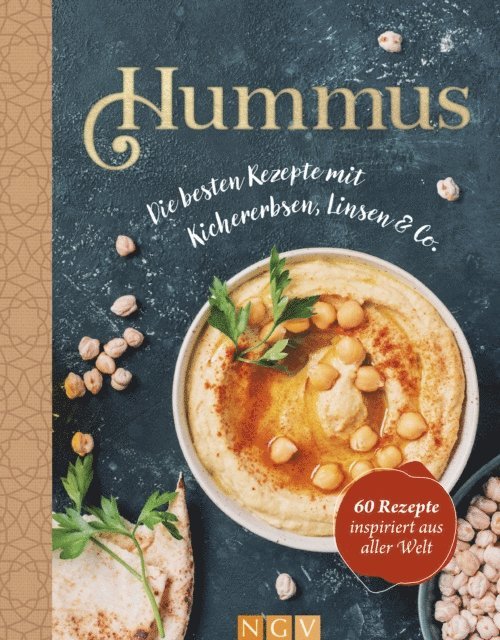Naumann & Gobel Verlag - Hummus - Die besten Rezepte mit Kichererbsen, Linsen & Co, E-bok
