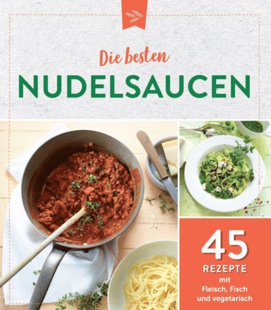 Komet Verlag - Die besten Nudelsaucen, E-bok. Tillgänglighet: Lägg i varukorg
