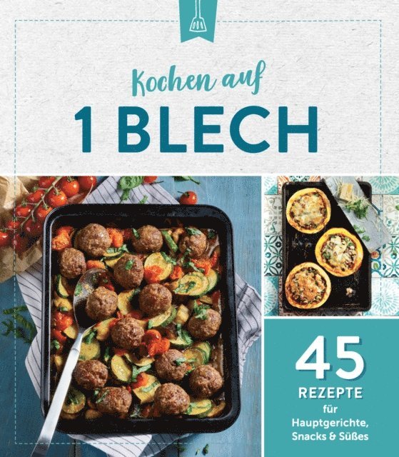 Komet Verlag - Kochen auf 1 Blech, E-bok. Tillgänglighet: Lägg i varukorg