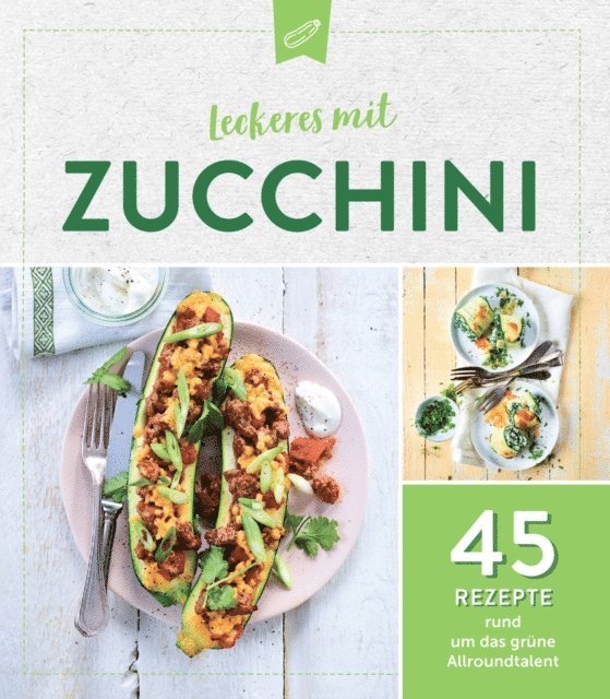 Komet Verlag - Leckeres mit Zucchini, E-bok. Tillgänglighet: Lägg i varukorg