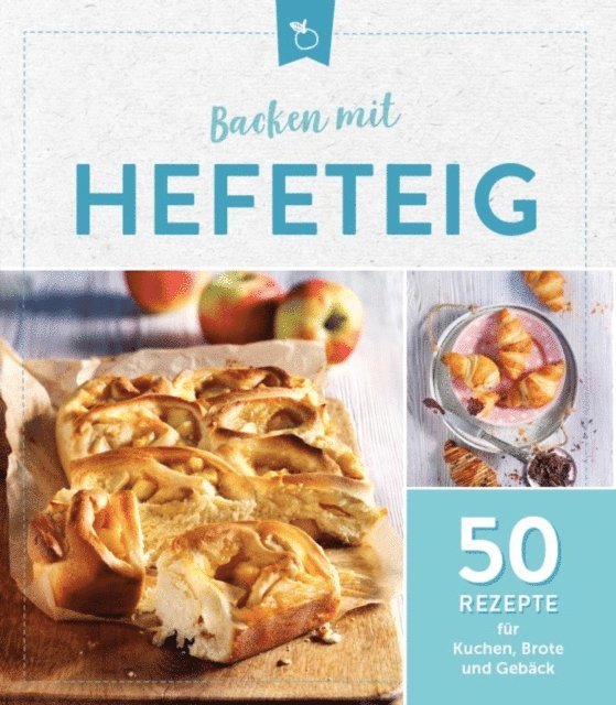 Komet Verlag - Backen mit Hefeteig, E-bok. Tillgänglighet: Lägg i varukorg