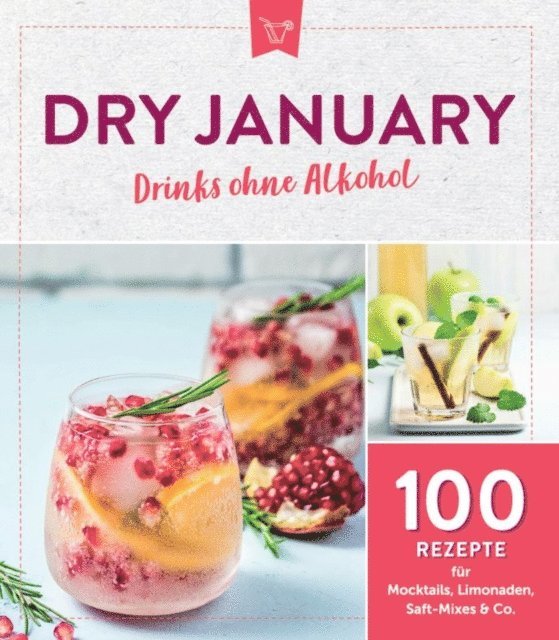 Komet Verlag - Dry January - Drinks ohne Alkohol, E-bok. Tillgänglighet: Lägg i varukorg