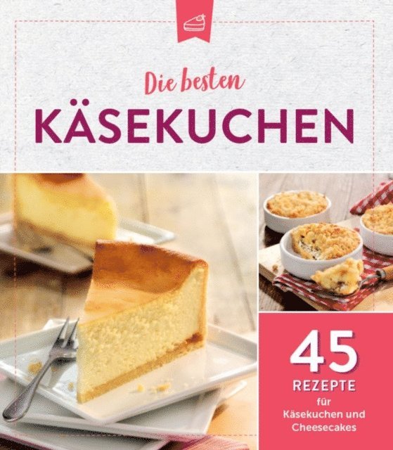 Komet Verlag - Die besten Käsekuchen, E-bok. Tillgänglighet: Lägg i varukorg
