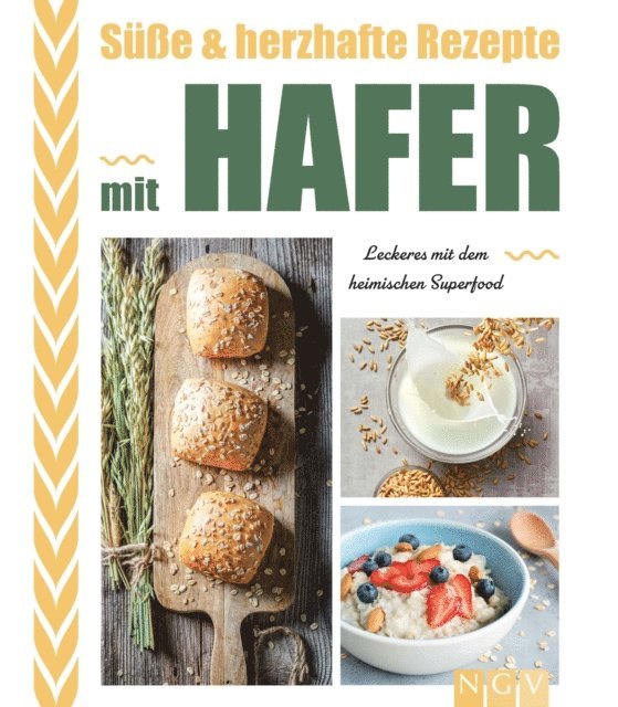 Naumann & Gobel Verlag - Süße & herzhafte Rezepte mit Hafer, E-bok