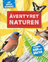 e-Bok Äventyret naturen  lek, upplev   utforska