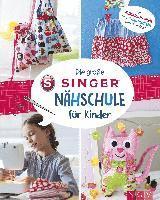 Die groe SINGER Nhschule fr Kinder