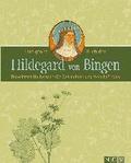 Das groe Buch der Hildegard von Bingen