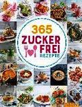 365 Zuckerfrei-Rezepte