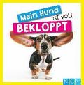 Mein Hund ist voll bekloppt