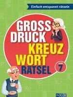 Großdruck Kreuzworträtsel Band 7 - Rätselbuch für Senioren & Rentner mit großer Schrift, Häftad