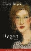 Claire Beyer - Regen, Inbunden