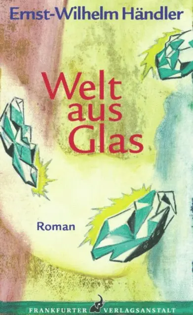 Ernst-Wilhelm Handler - Welt aus Glas, E-bok. Tillgänglighet: Lägg i varukorg