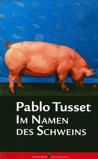 Pablo Tusset - Im Namen des Schweins, E-bok. Tillgänglighet: Lägg i varukorg