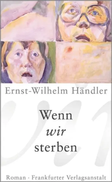 Ernst-Wilhelm Handler - Wenn wir sterben, E-bok. Tillgänglighet: Lägg i varukorg