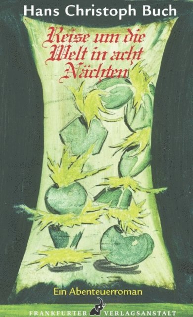 Hans Christoph Buch - Reise um die Welt in acht Nächten, E-bok