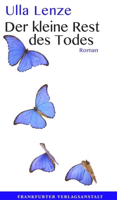 Ulla Lenze - Der kleine Rest des Todes, E-bok