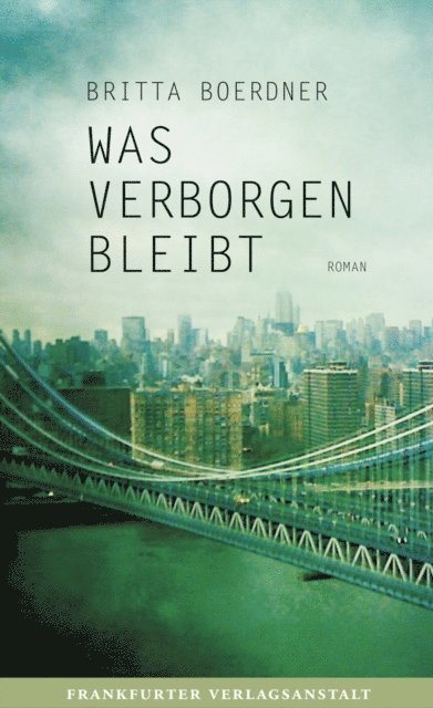 Britta Boerdner - Was verborgen bleibt, E-bok