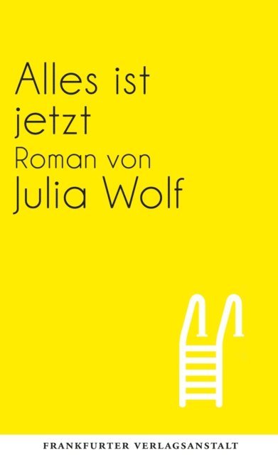 Julia Wolf - Alles ist jetzt, E-bok