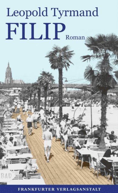 Leopold Tyrmand - Filip, E-bok