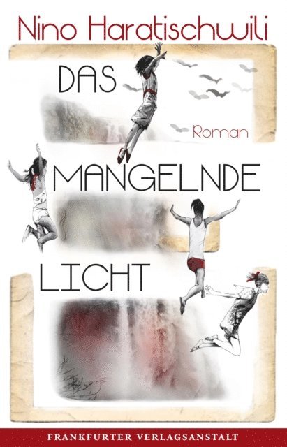 Nino Haratischwili - Das mangelnde Licht, E-bok