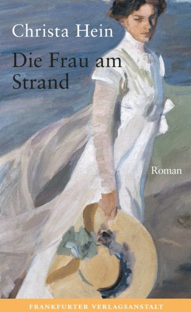 Christa Hein - Die Frau am Strand, E-bok