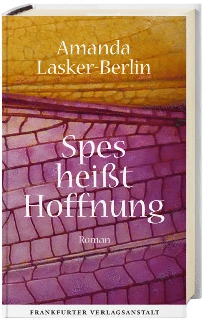 Amanda Lasker-Berlin - Spes heißt Hoffnung, E-bok