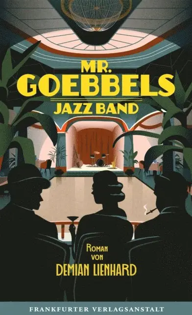 Demian Lienhard - Mr. Goebbels Jazz Band, E-bok. Tillgänglighet: Lägg i varukorg