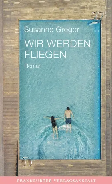 Susanne Gregor - Wir werden fliegen, E-bok. Tillgänglighet: Lägg i varukorg