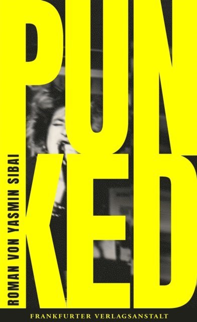 Yasmin Sibai - PUNKED, E-bok