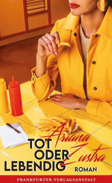 Ariana Zustra - Tot oder lebendig, E-bok