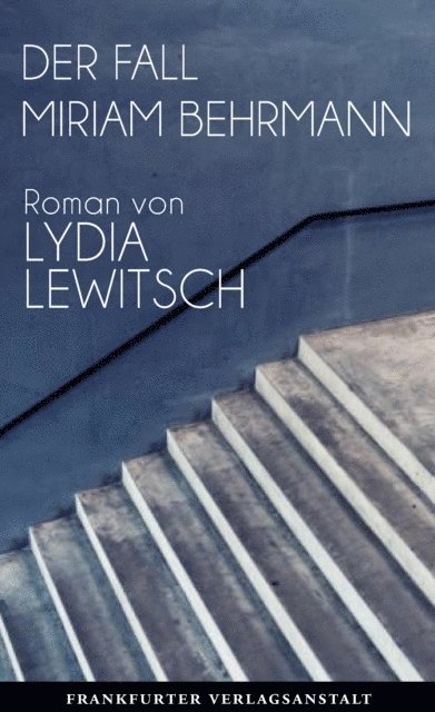 Lydia Lewitsch - Der Fall Miriam Behrmann, E-bok