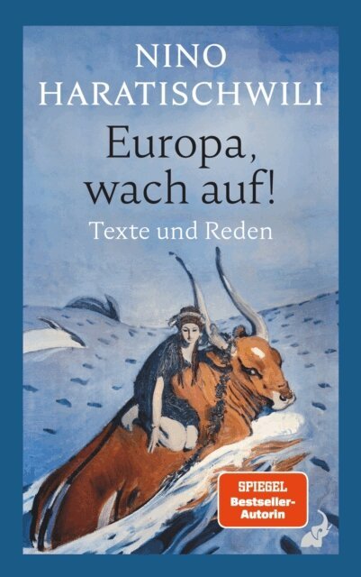 Nino Haratischwili - Europa, wach auf!, E-bok