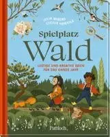 Julia Wiberg - Spielplatz Wald, Inbunden