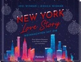 Josi Wismar, Jessica Wismar - New York Love Story - Weihnachten mit dir, Inbunden. Tillgänglighet: Lägg i varukorg