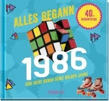 Pattloch Verlag - Alles begann 1986, Inbunden