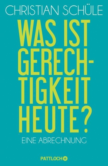 Christian Schule - Was ist Gerechtigkeit heute?, E-bok
